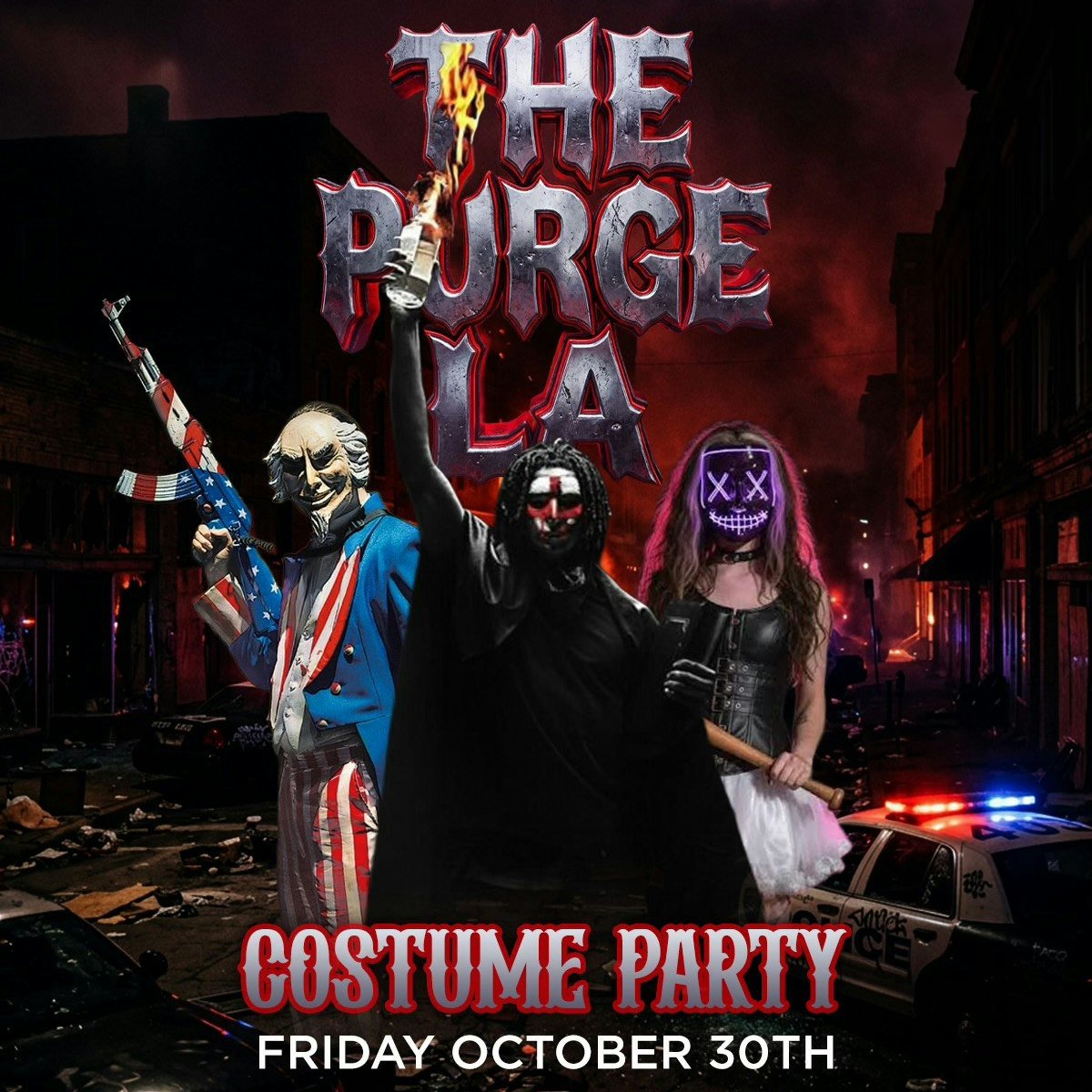 Event flyer for The Purge LA Costume Party showing three masked figures in a burned-out street with the date Friday October 30th