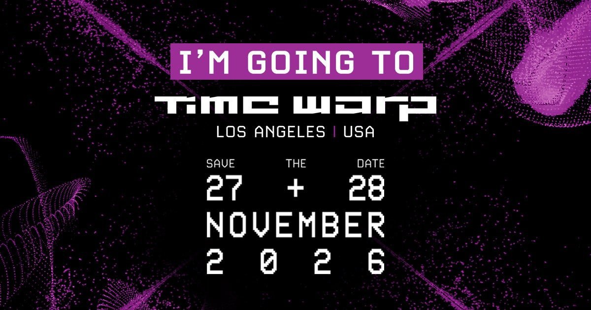 I'm Going To Time Warp graphic in purple and black reading Los Angeles USA, save the date, 27 + 28 November 2026