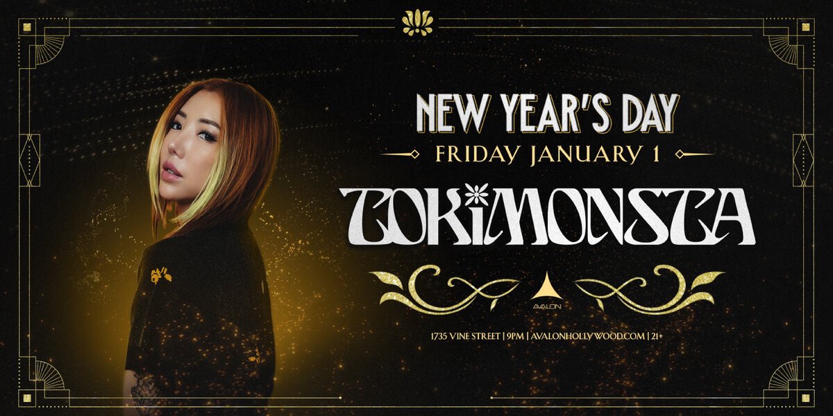 Avalon Hollywood flyer for TOKiMONSTA on New Year's Day, Friday January 1, showing the DJ against a gold-trimmed black background