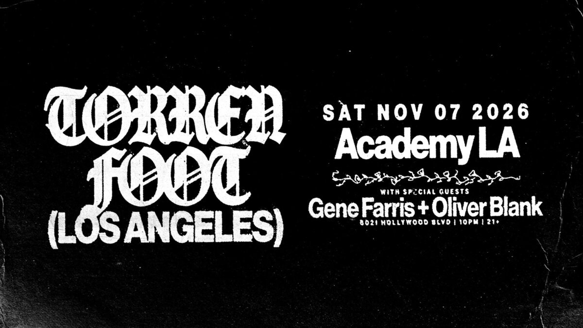 Black and white event flyer reading Torren Foot (Los Angeles) with Gene Farris and Oliver Blank as special guests at Academy LA on Nov 7, 2026