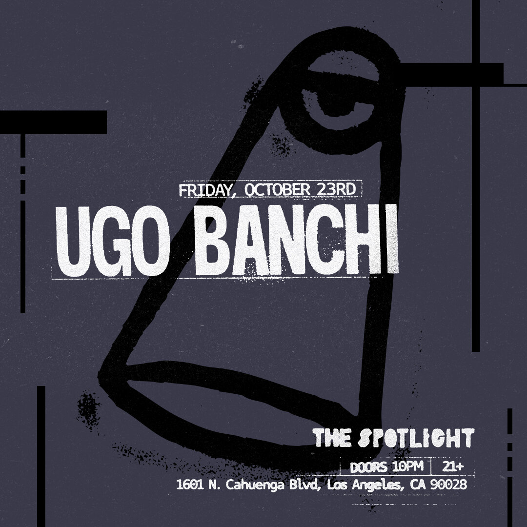 Gray-purple flyer with a hand-drawn black cone shape and the text Ugo Banchi, Friday October 23rd, The Spotlight, doors 10PM, 21+