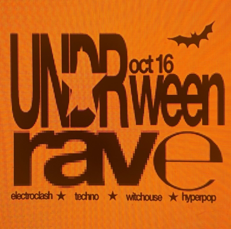 Orange flyer with oversized brown lettering reading Undrween Rave, Oct 16, and a bat silhouette