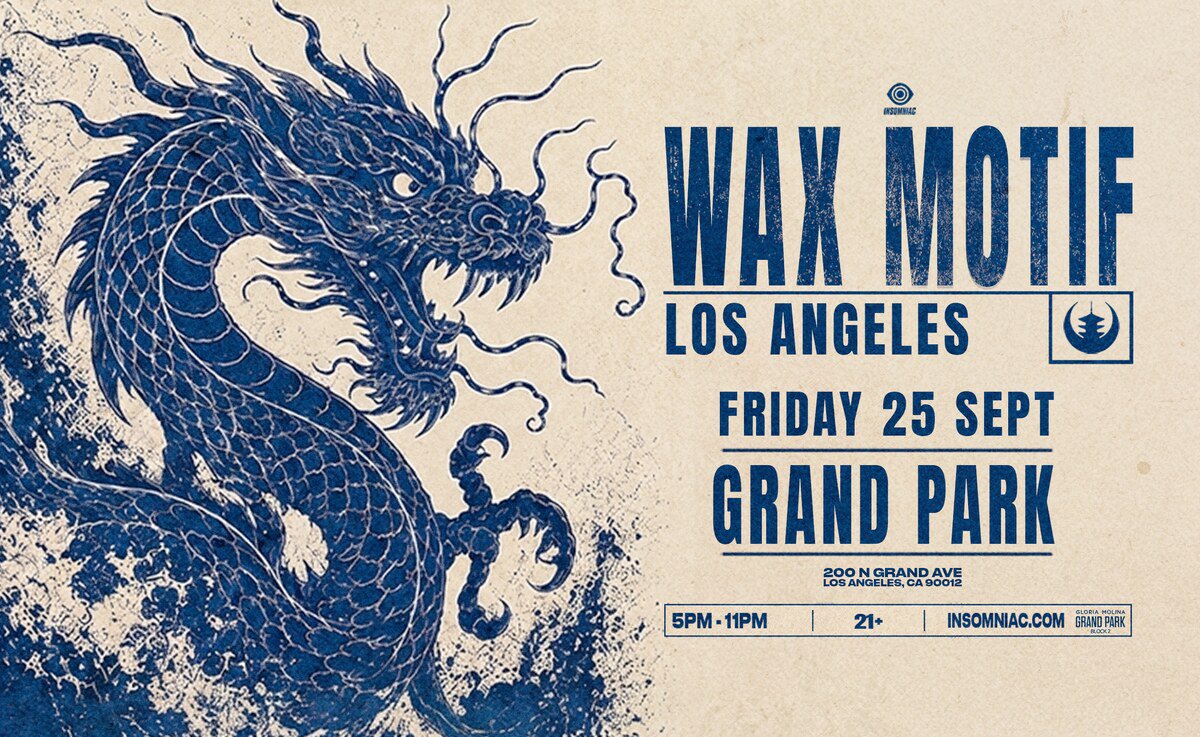 Blue ink dragon beside Wax Motif Los Angeles poster text reading Friday 25 Sept, Grand Park, 5pm to 11pm, 21+