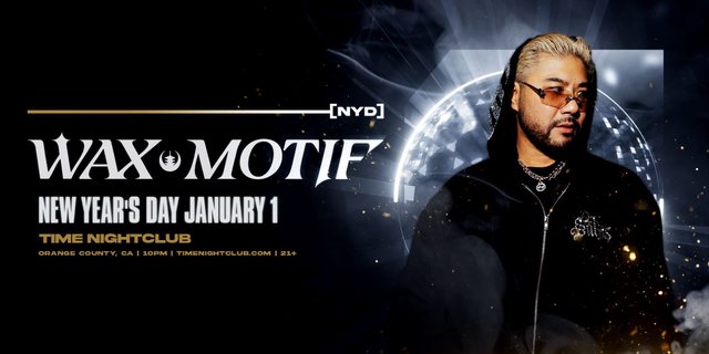 Event flyer for Wax Motif at Time Nightclub on New Year's Day, showing a man in a dark hoodie and tinted glasses in front of a disco ball