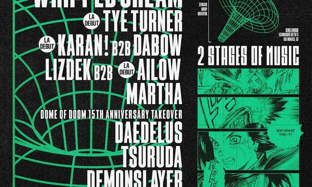 Green and black event flyer listing Whipped Cream, Tye Turner, Karan! b2b Dabow, Lizdek b2b Ailow, Martha, Daedelus, Tsuruda and Demonslayer