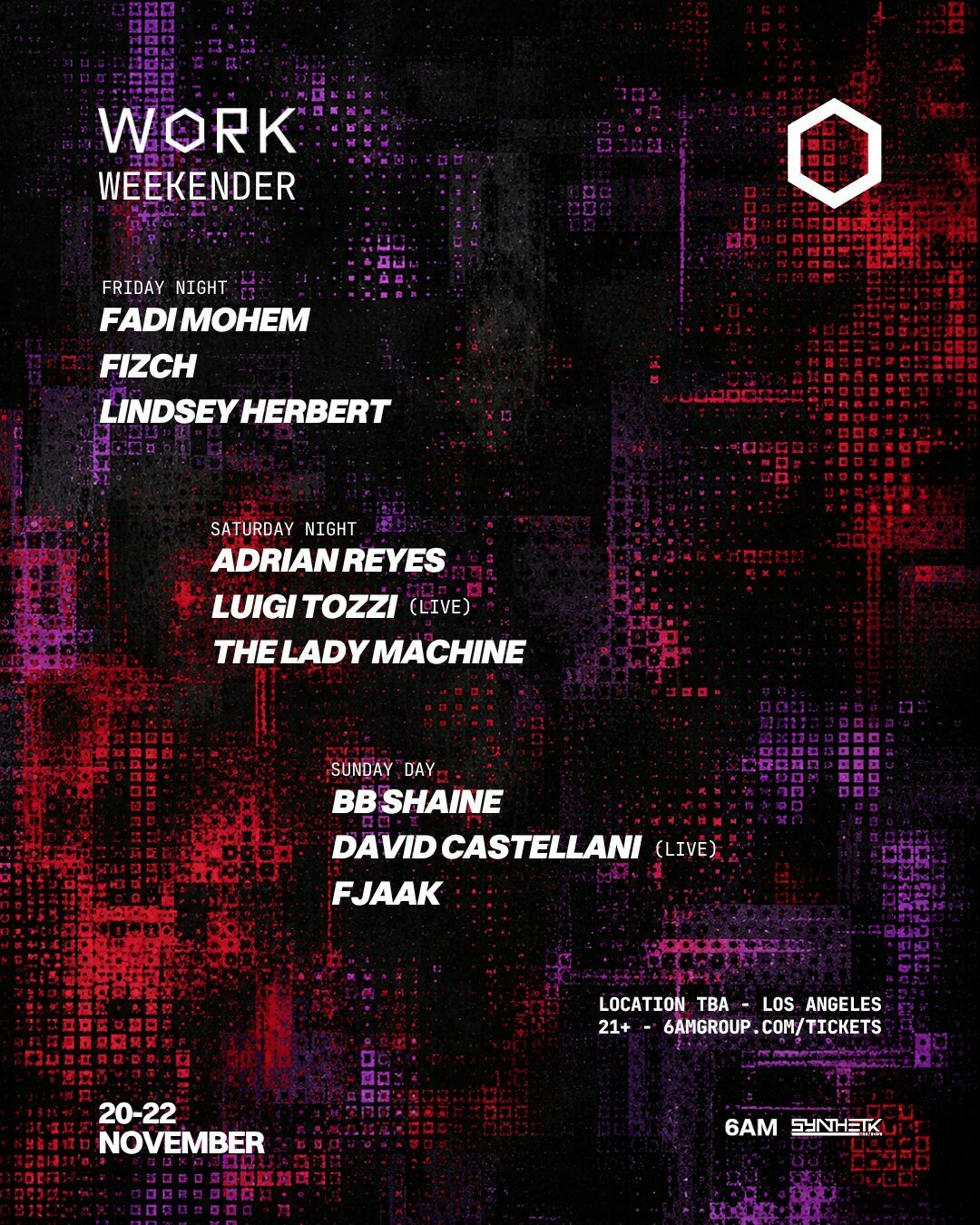 WORK Weekender flyer listing Saturday night's Adrian Reyes, Luigi Tozzi live and The Lady Machine over a dark red and purple digital-textured background