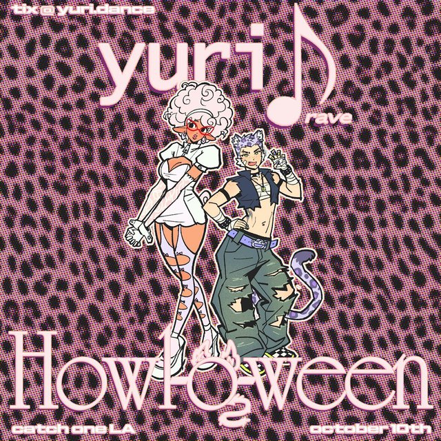 Illustrated flyer for yuri rave HOWL-O-WEEN showing two cartoon characters in cat-themed costumes on a leopard-print background, with Catch One LA and October 10th