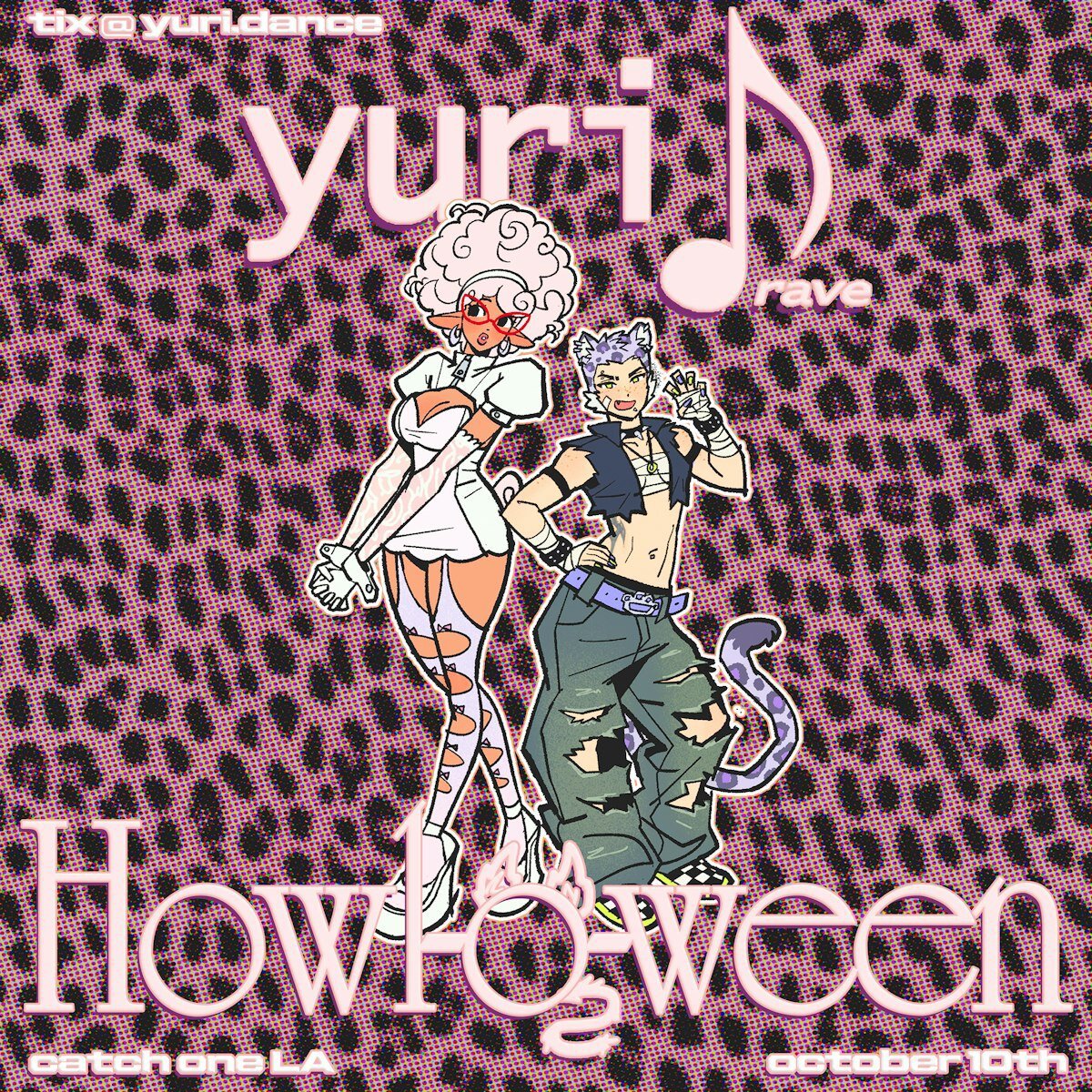 Illustrated flyer for yuri rave HOWL-O-WEEN showing two cartoon characters in cat-themed costumes on a leopard-print background, with Catch One LA and October 10th
