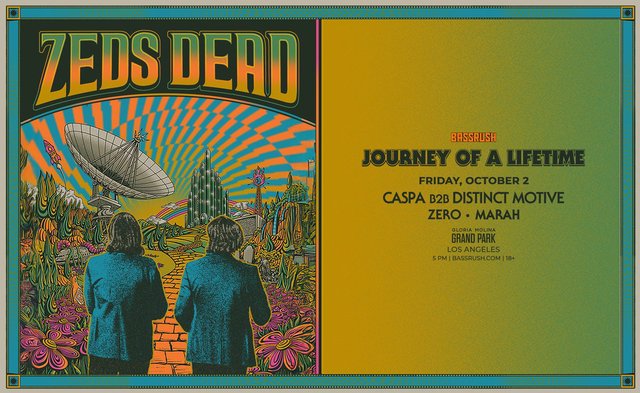 Psychedelic Zeds Dead poster of two long-haired figures on a yellow brick road toward a satellite dish and emerald towers, beside Bassrush Journey of a Lifetime text for Friday, October 2 at Gloria Molina Grand Park with Caspa b2b Distinct Motive, Zero and Marah, 5pm, 18+