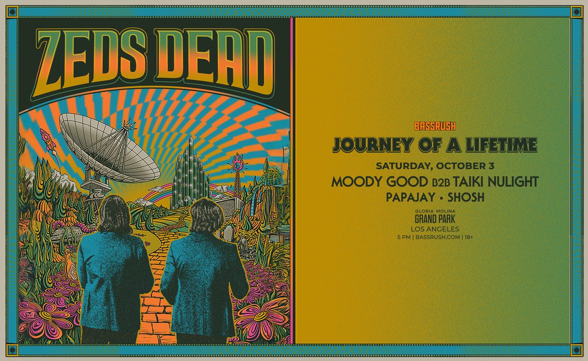 It's A Shame / Saturday In The Park 2枚 Zeds Dead at Grand Park (Saturday) | Out Of The Box LA