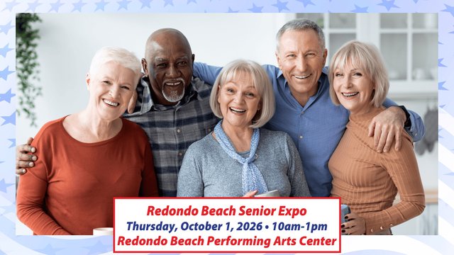 Five smiling older adults with arms around each other above a banner reading Redondo Beach Senior Expo, October 1, 10am to 1pm