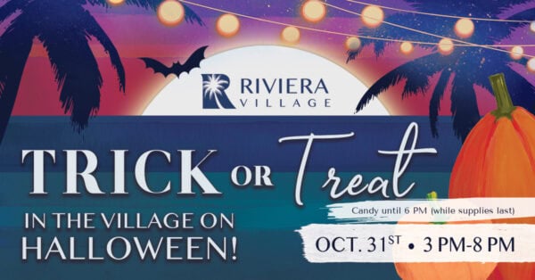 Riviera Village Halloween flyer with palm trees, string lights, a bat and pumpkins, announcing trick or treat on Oct. 31 from 3 PM to 8 PM