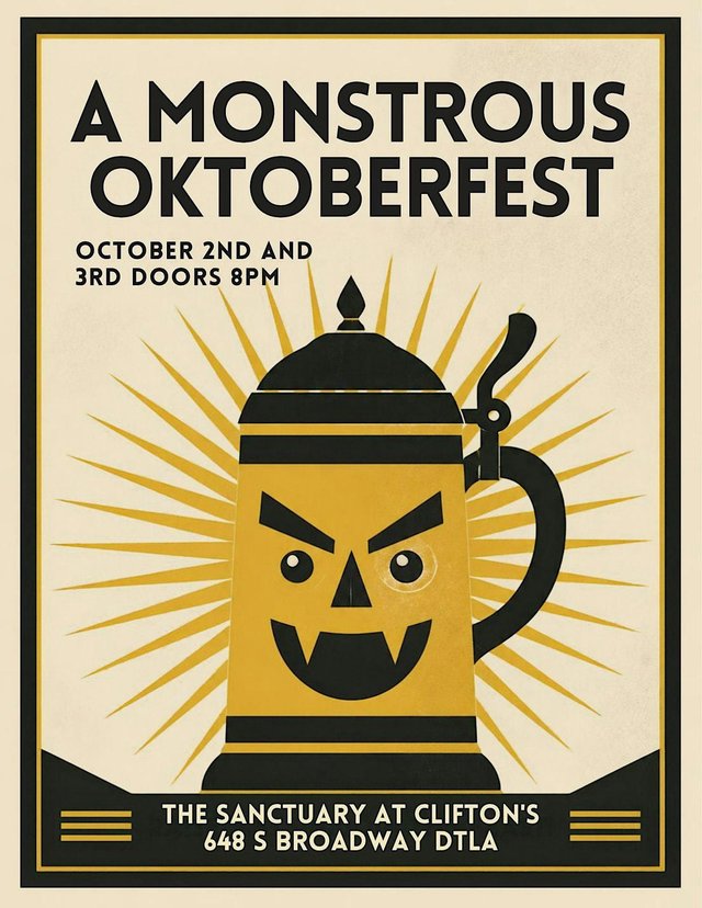 Poster for A Monstrous Oktoberfest showing a yellow beer stein with a fanged jack-o'-lantern face, doors 8pm at The Sanctuary at Clifton's, 648 S Broadway