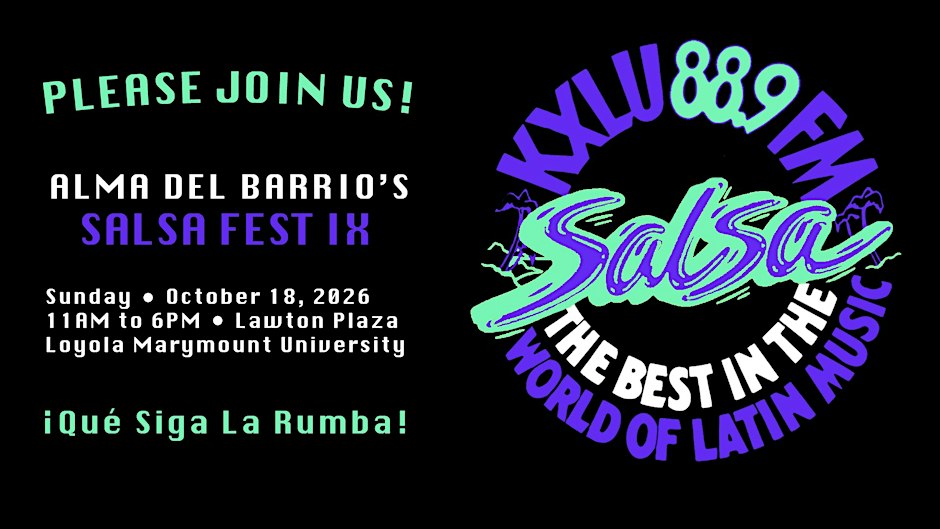 Event flyer for Alma del Barrio's Salsa Fest IX with the KXLU 88.9 FM Salsa logo, Sunday October 18, 2026, 11AM to 6PM at Lawton Plaza