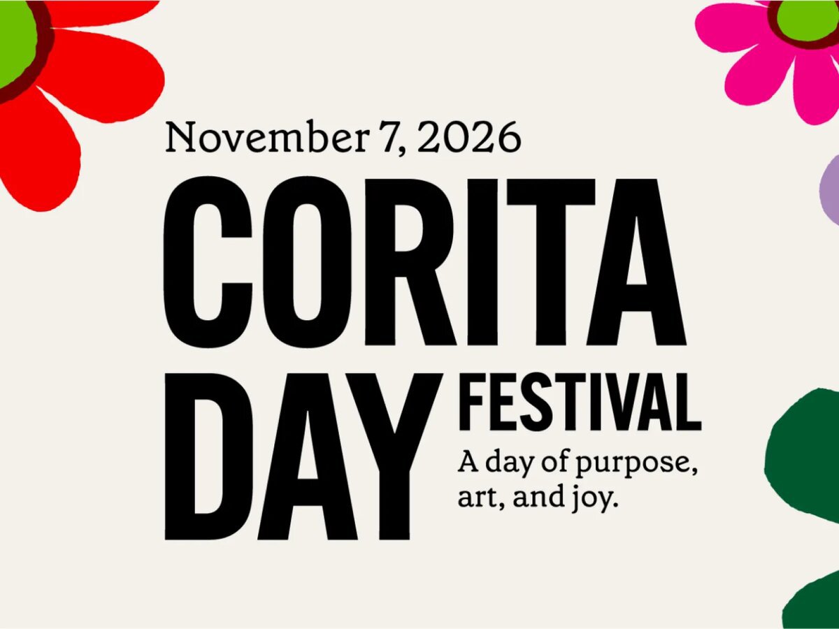 Poster artwork reading Corita Day Festival, November 7, 2026, with colorful flower shapes in the corners