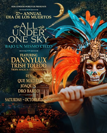 Festival flyer for the 27th annual Dia de los Muertos at Hollywood Forever, showing a woman in skull face paint and an orange and teal feathered headdress under a crescent moon, with the lineup and the date Saturday, October 24, 2026
