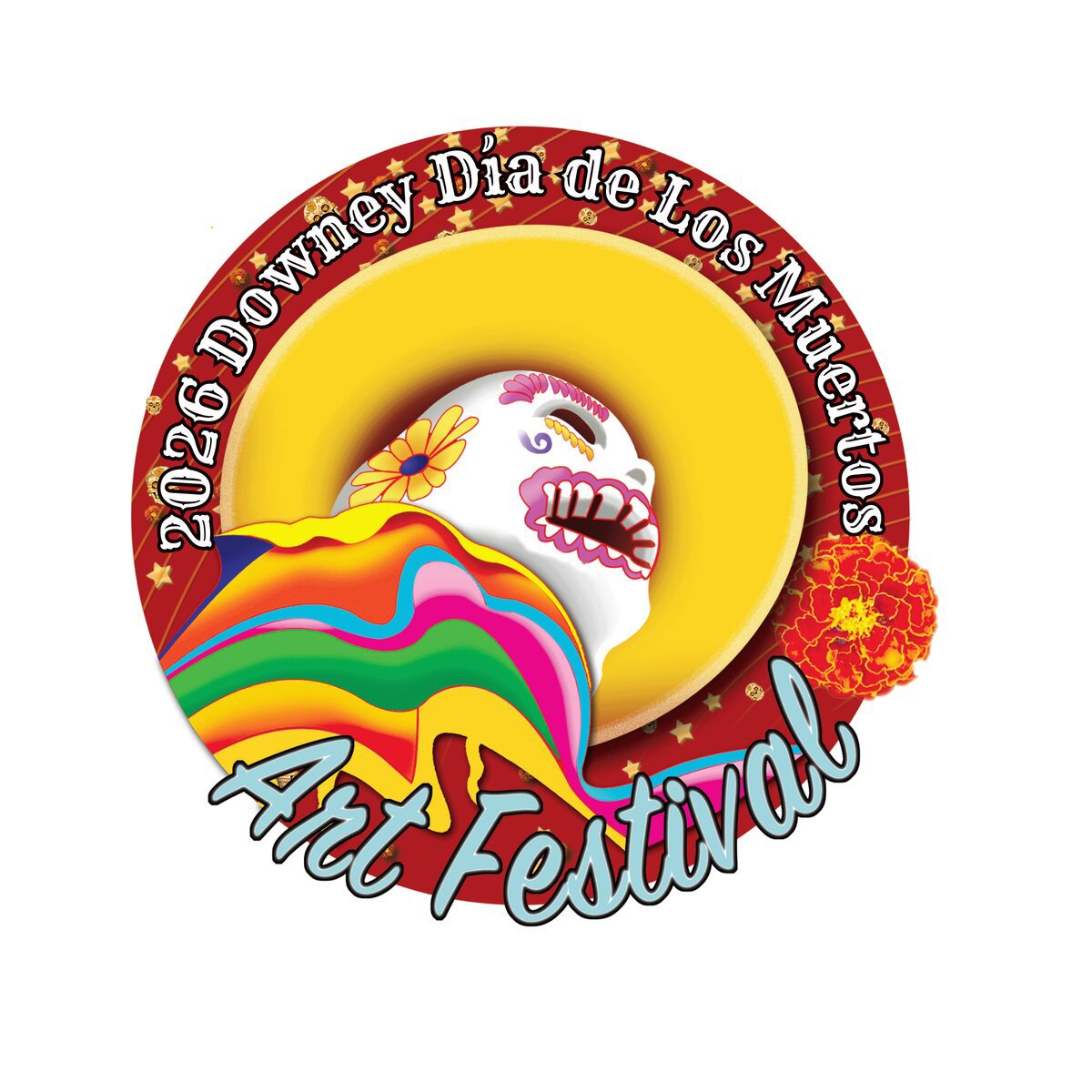 Colorful 2026 festival logo showing a painted sugar skull in a yellow sombrero with a striped serape and a marigold, circled by the words Downey Día de los Muertos Art Festival