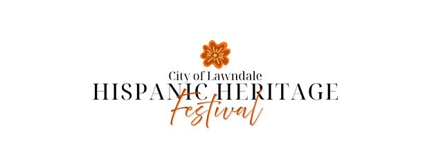 Orange flower graphic above the words City of Lawndale Hispanic Heritage Festival on a white background
