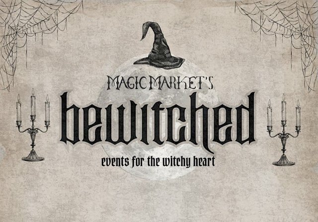 Event flyer for Magic Market's Bewitched showing a witch hat, candelabras and spider webs over a pale moon