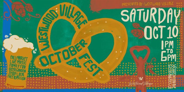 Hand-painted Westwood Village Oktoberfest flyer with a giant pretzel, a foaming beer glass and hops on a green and rust background