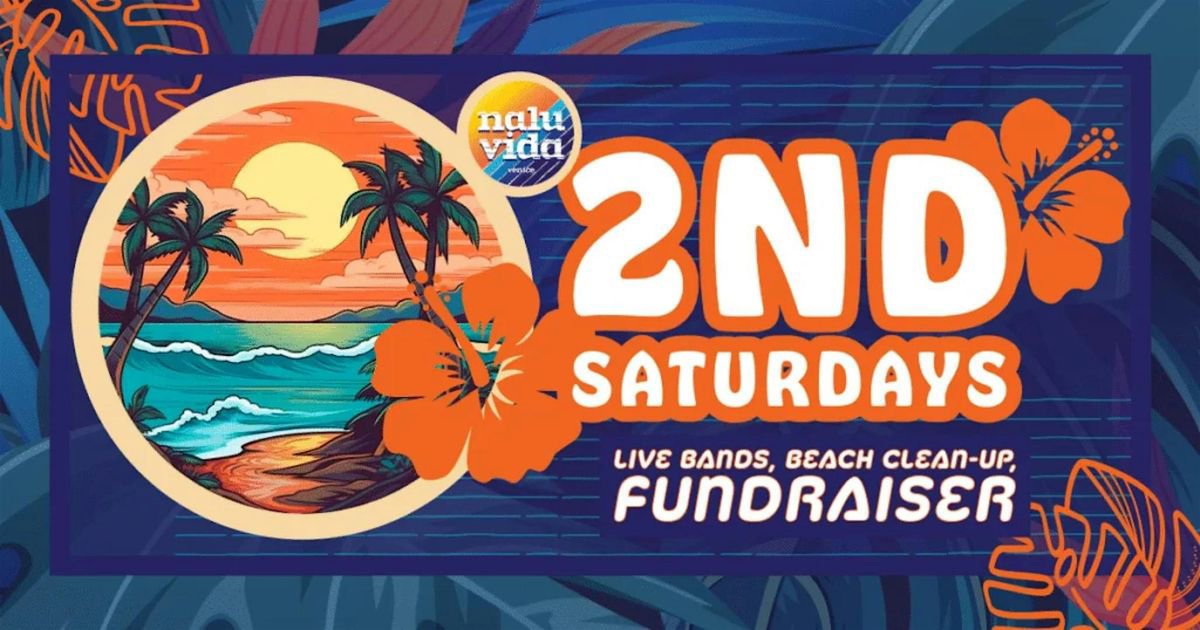 Flyer for Nalu Vida's 2nd Saturdays in Venice showing a cartoon sunset beach with palm trees, hibiscus flowers and the words live bands, beach clean-up, fundraiser