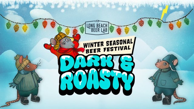 Illustrated flyer for Dark & Roasty, a winter seasonal beer festival at Long Beach Beer Lab, with cartoon rats in winter coats under a string of hop lights