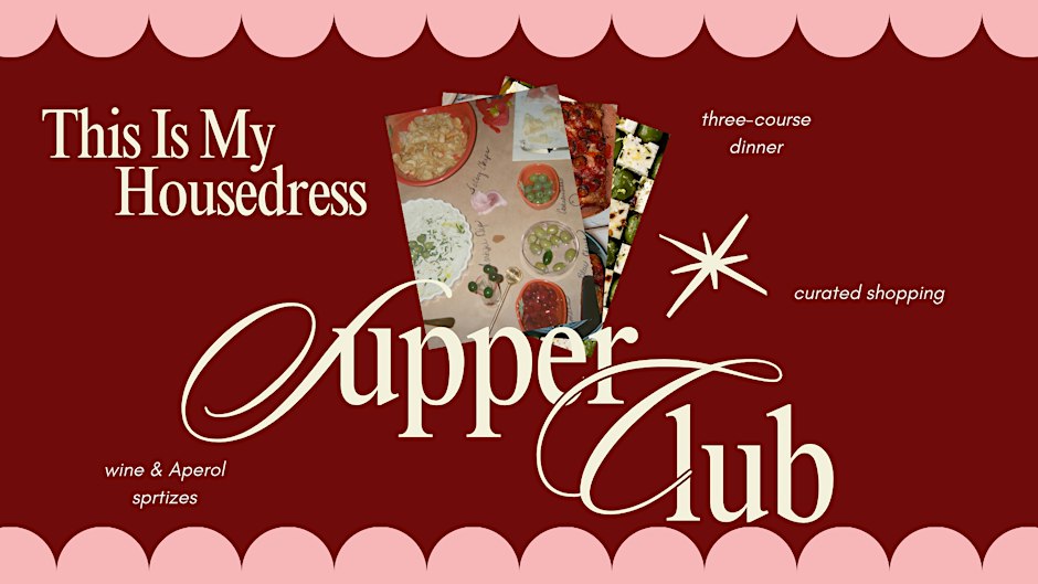 Promotional artwork for The Housedress Supper Club dinner party at De La Nonna