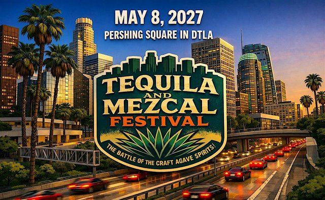 Festival poster with the Tequila and Mezcal Festival logo over a downtown Los Angeles skyline at dusk