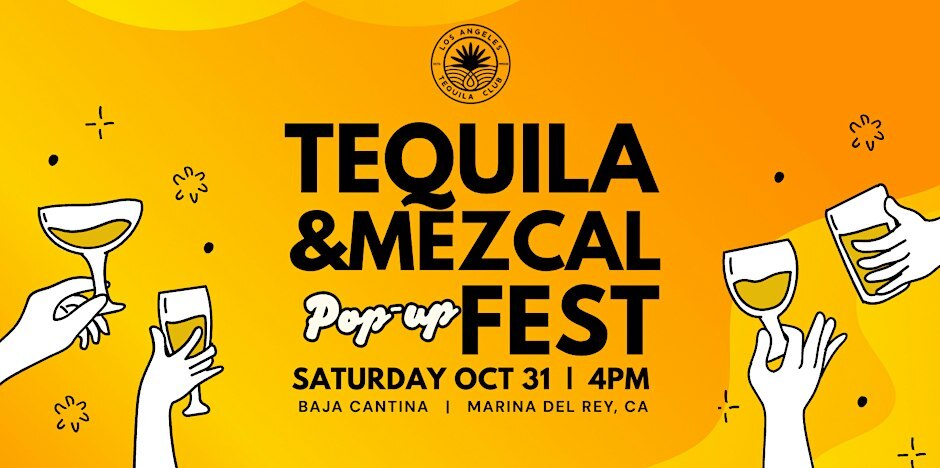 Orange event flyer for the Tequila and Mezcal Pop-Up Fest with illustrated hands raising glasses, listing Saturday Oct 31, 4pm, Baja Cantina, Marina del Rey