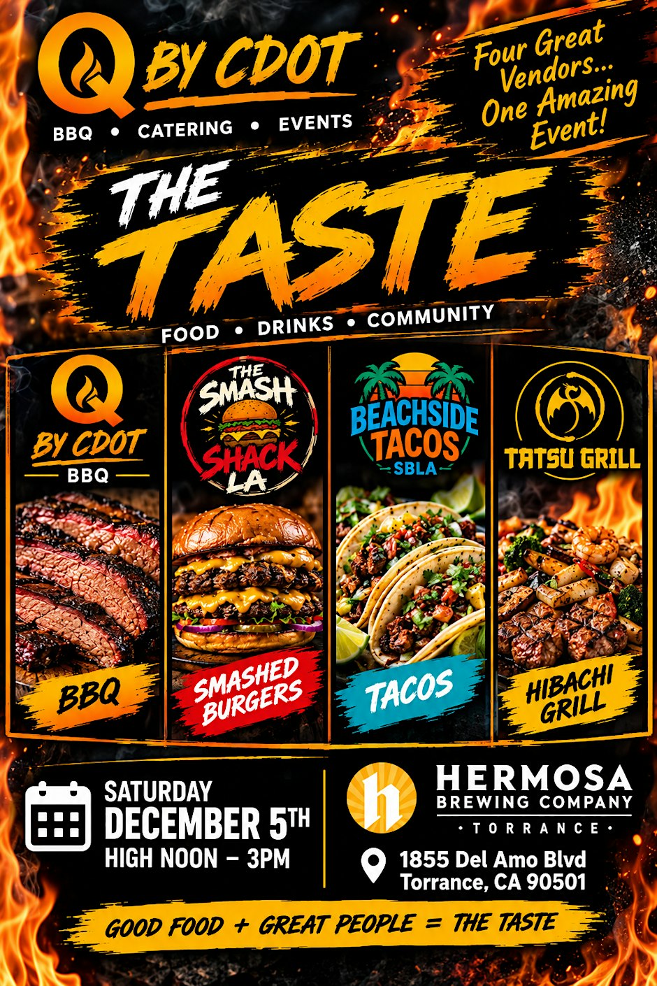 Event flyer for The Taste showing four vendors, Q by CDot BBQ, The Smash Shack LA, Beachside Tacos SBLA and Tatsu Grill, with flames around the edges
