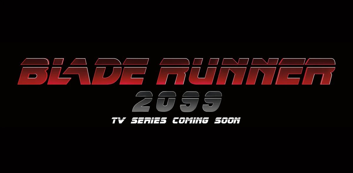 Red and silver Blade Runner 2099 title card on a black background reading TV series coming soon