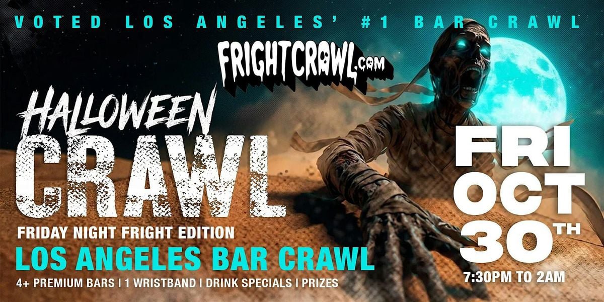 Event flyer for the Fright Crawl Halloween bar crawl on Friday, October 30, showing a mummy rising from the sand under a glowing moon