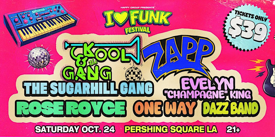 Pink and yellow flyer for the I Love Funk Festival listing Kool & The Gang, Zapp, The Sugarhill Gang, Rose Royce and other acts at Pershing Square LA on Saturday, October 24