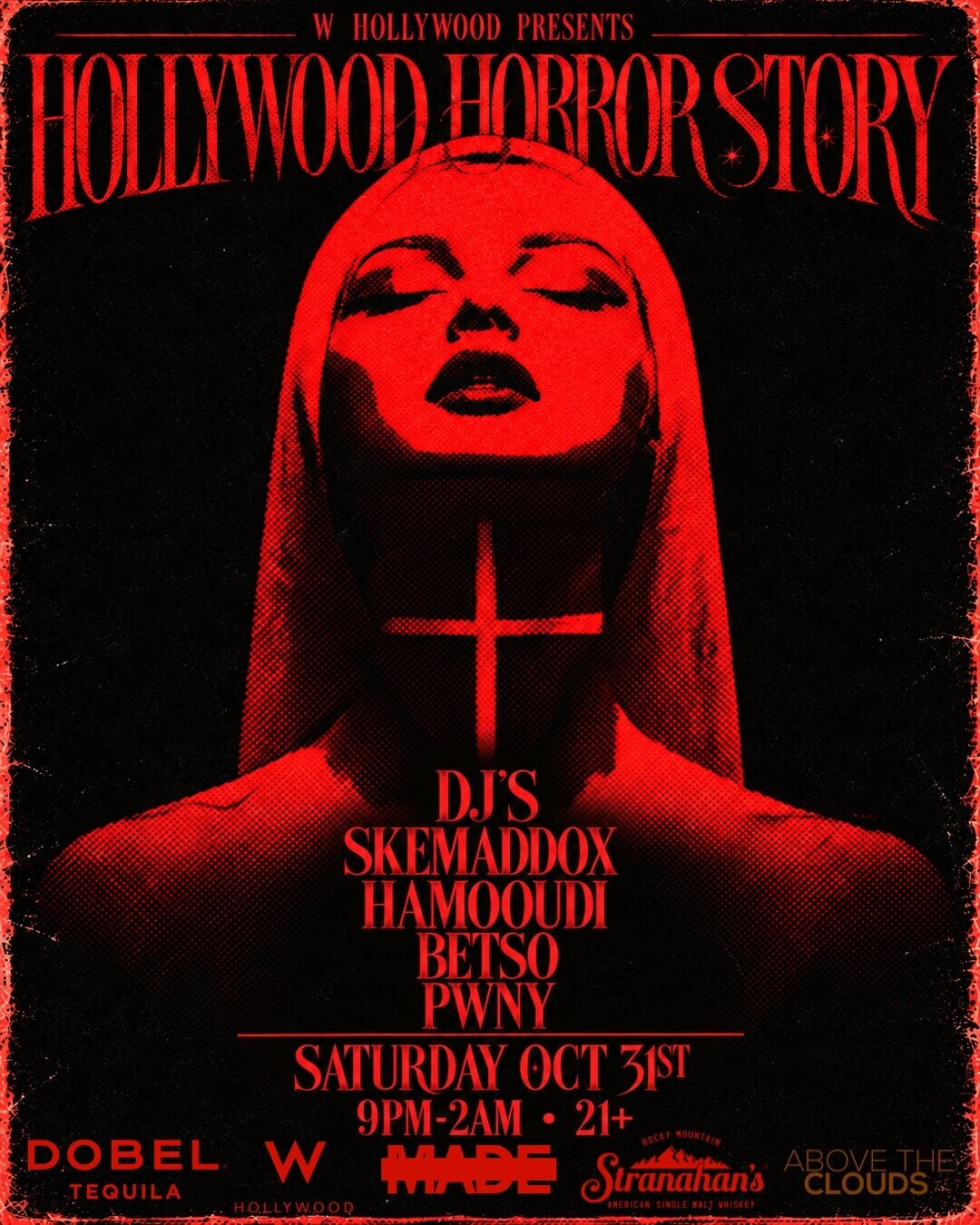 Red-toned Hollywood Horror Story poster showing a veiled woman with a cross across her throat, the DJ names and Saturday Oct 31st, 9PM to 2AM