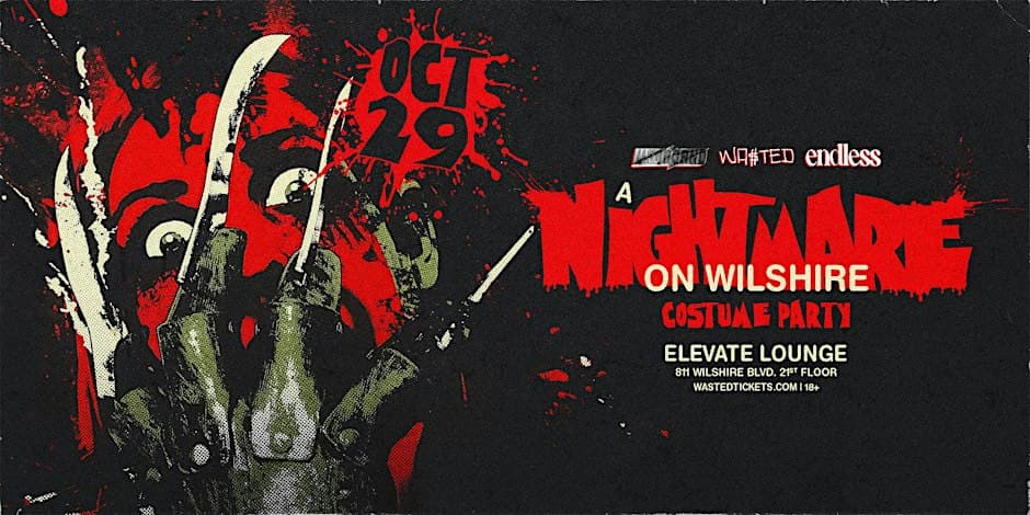 Red and black flyer for Nightmare on Wilshire showing a clawed glove, with Oct 29 and Elevate Lounge, 18+