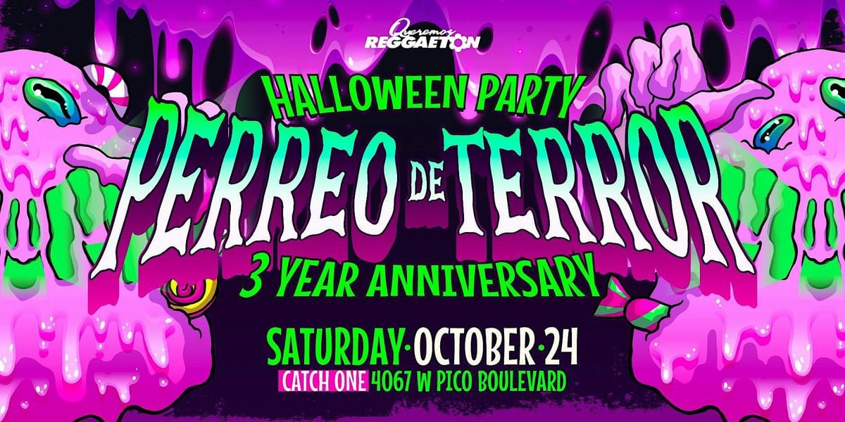 Neon green and purple Halloween flyer for Queremos Reggaeton's Perreo de Terror 3 Year Anniversary at Catch One, Saturday October 24