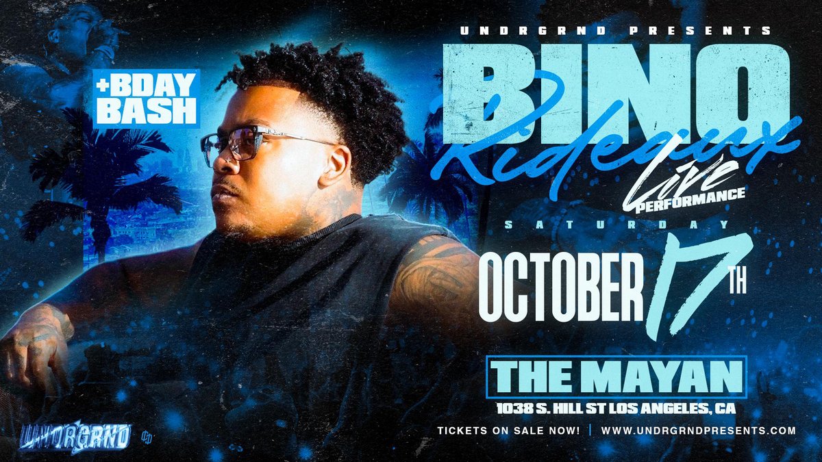 Event flyer for Bino Rideaux's live performance and birthday bash at The Mayan on Saturday, October 17, showing the artist in glasses against a blue palm tree backdrop